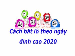 Cách bắt lô theo ngày