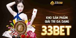 Nhà cái 33BET là một trang cược đẳng cấp, uy tín
