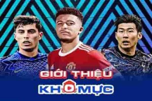 Xem bóng đá trực tiếp tại Khomuc TV