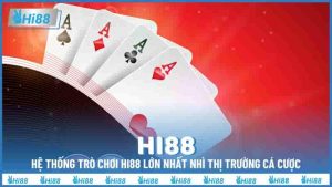 Giới thiệu về thiên đường cá cược trực tuyến Hi88