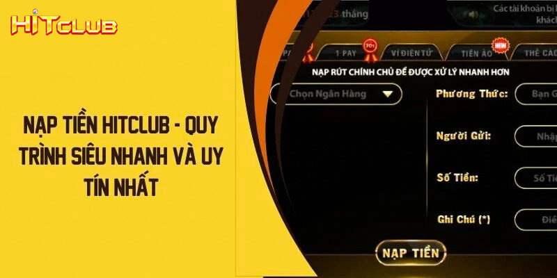 Một số lưu ý khi tham gia nạp tiền Hitclub bạn cần biết